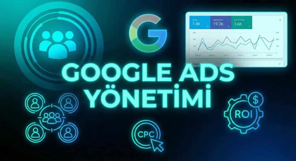 google ads yönetimi